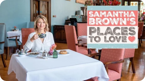 Samantha Brown’s Places to Love